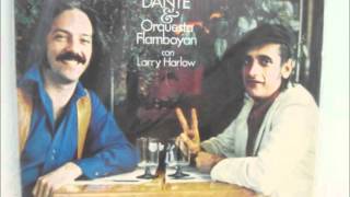 Presidente Dante - FRANKIE DANTE con LARRY HARLOW