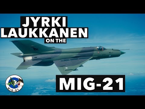 Interview with Jyrki Laukkanen on the MiG-21