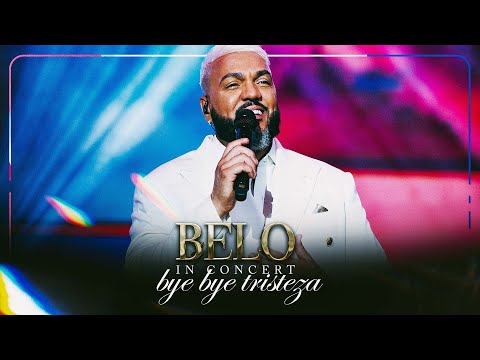 Belo - Bye Bye Tristeza (Ao Vivo) - DVD Belo In Concert