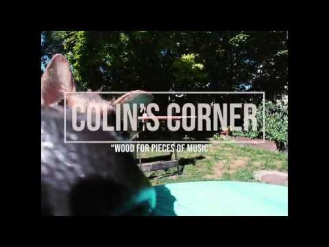 Colin's Corner: "Wood for Pieces of Music"
