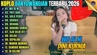 Download lagu WO AI NI - PATI GENI - GULU PEDOT || Full Album Dini Kurnia - Koplo Banyuwangian Terbaru On Trending mp3