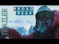 Broad Peak (2022) - Trailer in English - HD