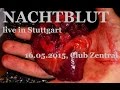 Nachtblut Chimonas Tour 2015 - Stuttgart (Full ...