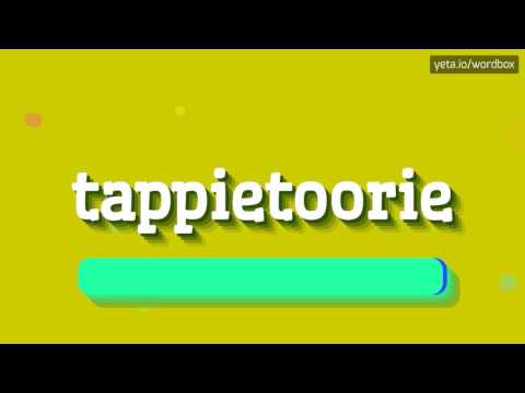 HOW TO PRONOUNCE TAPPIETOORIE? #tappietoorie
