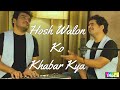 Hosh Walon Ko Khabar Kya | Tribute To The Legends | Jagjit Singh | @aabhasshreyas | Indie Routes