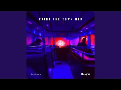 Paint The Town Red