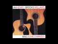 Jim Henry & Brooks Williams - Ring Some Changes - When I Go Walkin'