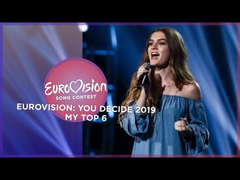 Eurovision 2019 🇬🇧 (Eurovision: You Decide 2019/British National Selection) - Top 6