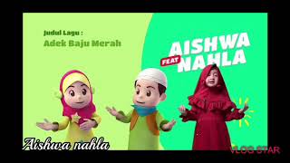 Download lagu Adek baju merah-Aishwa nahla karnadi (Cover) mp3