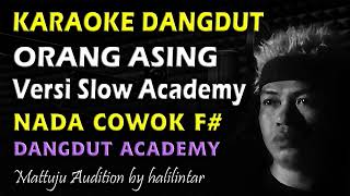 Download lagu Karaoke Orang Asing Slow Nada Cowok F# mp3