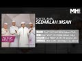 Soutul Amal Sedarlah Insan Official Music Audio