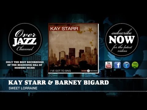 Kay Starr & Barney Bigard - Sweet Lorraine