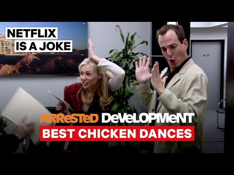 Best Chicken Dances | Arrested Development | Netflix Is A Joke