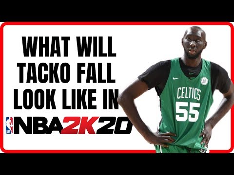 What Will Tacko Fall Look Like In NBA 2K20?