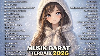 Download lagu 30 Lagu Barat Terbaik 2026😊😇 Best English Pop Songs Playlist 2025–2026 | Someone You Loved, Perfect. mp3 Download lagu 30 Lagu Barat Terbaik 2026😊😇 Best English Pop Songs Playlist 2025–2026 | Someone You Loved, Perfect. mp3