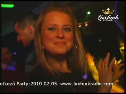 Luxfunk Radio 5. Funky Party 2010.01.08. @ Hungary, Budapest