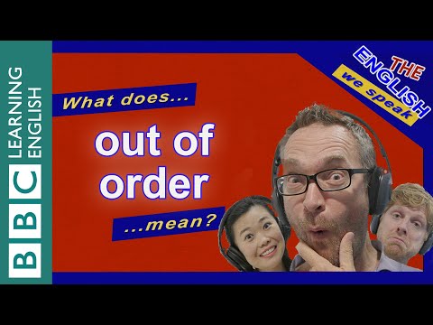Out of order: The English We Speak