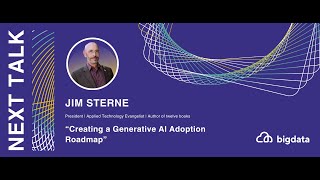 Jim Sterne: Creating a Generative AI Adoption Roadmap
