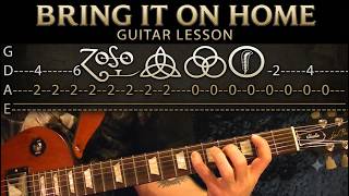 Bring It On Home - Led Zeppelin - Guitar Lesson With Tabs