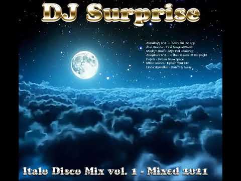 DJ Surprise - Italo Disco Mix Vol. 1 - Mixed 2021