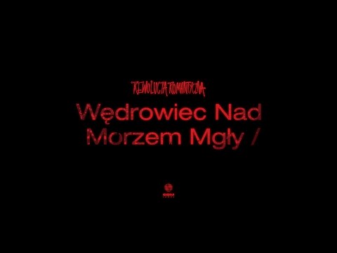 Video thumbnail for Wędrowiec Nad Morzem Mgły /