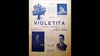 VIOLETITA - TANGO - HERMES PERESSINI & FRANCISCO RUIZ PARÍS - 1926