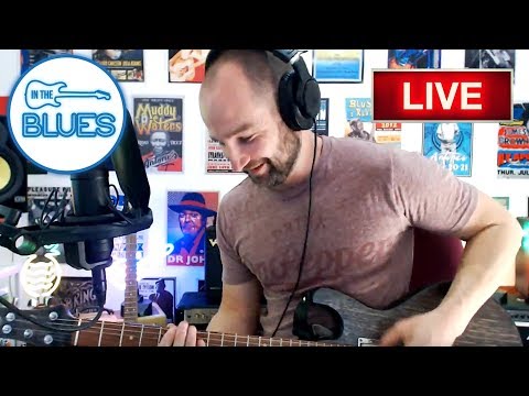 INTHEBLUES Live Guitar Jam Q&A #5 (March 18, 2018)