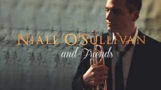 Niall O'Sullivan and Friends EPK