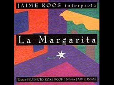 La Margarita - Jaime Roos (Disco completo)