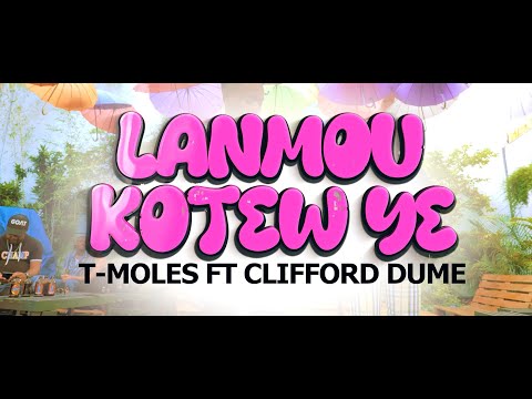 [Official Video] Lanmou Kote W Ye - T-Molès feat. Clifford Dumé