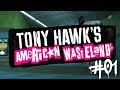 Let's Play Tony Hawk's American Wasteland ...