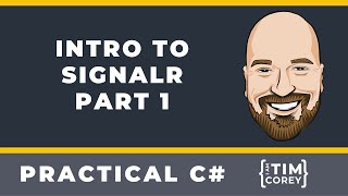 Download the video "Intro to SignalR in C# Part 1 - using Blazor, WPF, best practices, and more"