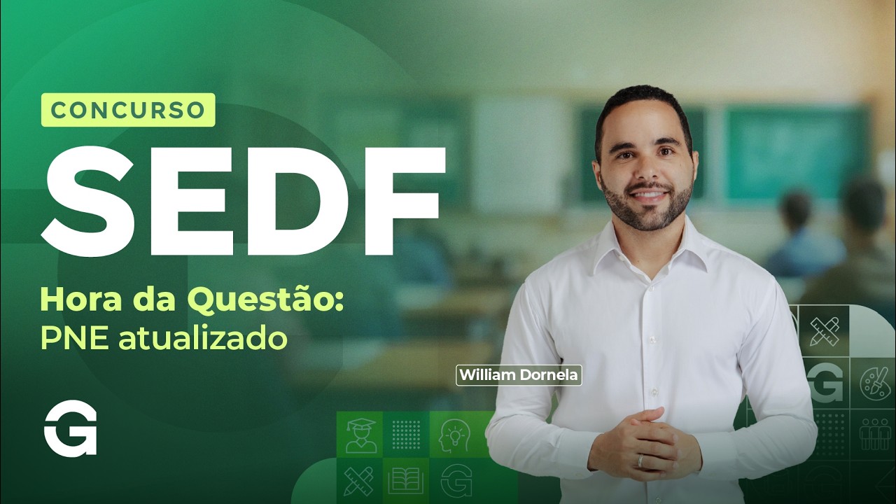 Concurso SEDF | Hora da Questão: Novo PNE