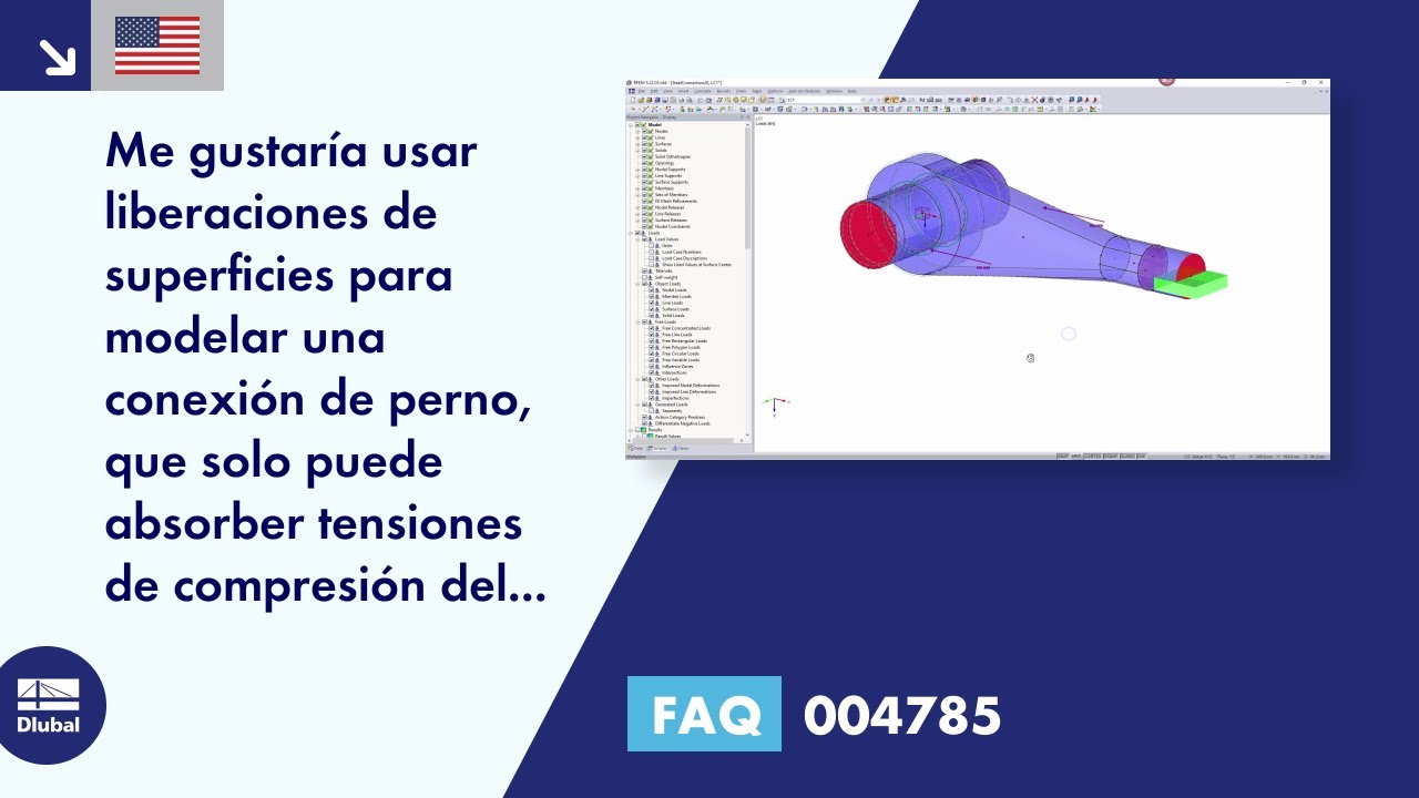 [ES] FAQ 004785 | Me gustaría usar liberaciones de superficies para modelar una conexión de perno, que solo puede absorber ...