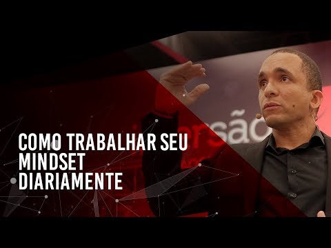 COMO TRABALHAR SEU MINDSET DIARIAMENTE