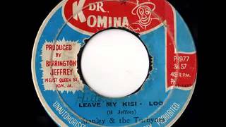 STANLEY & THE TURBINES - Leave my Kisi Loo (1977 Dr Komina)