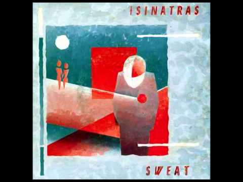 The Sinatras - sweat 1985