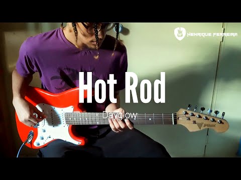 Hot Rod - Dayglow (Guitar Cover)