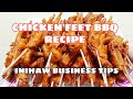 BEST CHICKEN FEET BBQ RECIPE INIHAW BUSINESS TIPS Aira May Villegas Vlog