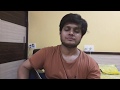 Ki Honda Pyaar Adarsh Tiwari Acoustic Cover Jabariya Jodi Arijit Singh Vishal Mishra