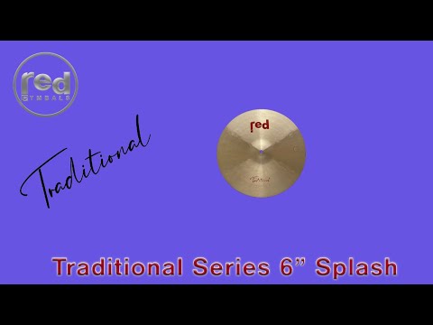 Red Cymbals Traditional Series 6" Splash Cymbal Demo