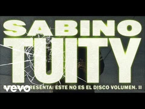 Sabino - Tuity (Video Oficial)