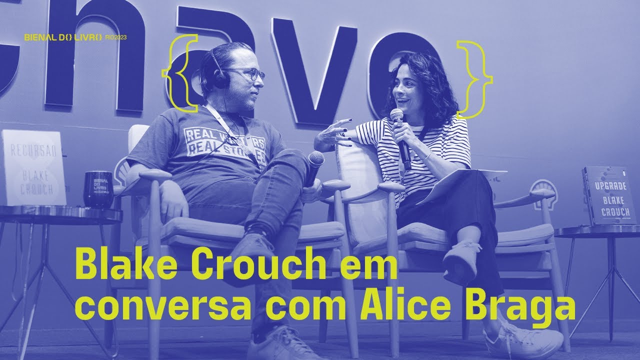 Blake Crouch e Alice Braga | Bienal do Livro Rio 2023