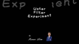 DIY water filter experiment