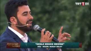 Murat Belet - Senle Mekke Medine (TRT 1) Murat Belet - Senle Mekke Medine (TRT 1)