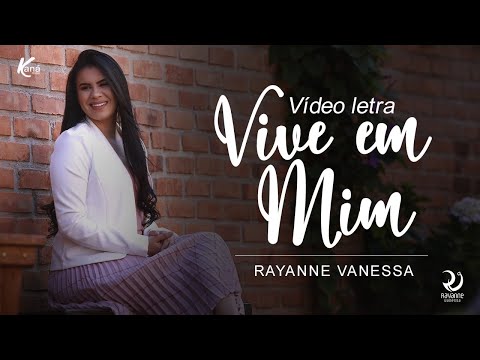 Vive Em Mim - Rayanne Vanessa