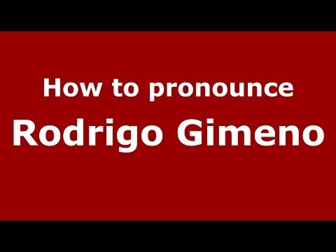 How to pronounce Rodrigo Gimeno (Spanish/Spain) - PronounceNames.com