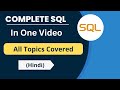 Complete SQL In One Video SQL Tutorial For Beginners Hindi Complete MYSQL In One Video