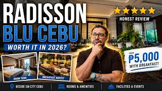 Radisson Blu Cebu Review (2026) | Worth It? Room, Buffet & Hotel Experience
