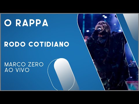 O Rappa - Rodo Cotidiano (Marco Zero Ao Vivo)